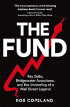 Picture of The Fund: Ray Dalio, Bridgewater Associates and The Unraveling of a Wall Street Legend