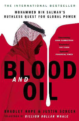 Picture of Blood and Oil: Mohammed bin Salman