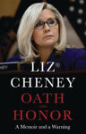 Picture of Oath and Honor: the explosive inside story from the most senior Republican to stand up to Donald Tru