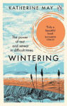 Picture of Wintering : The Power of Rest and Retreat in Difficult Times