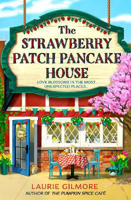 Picture of The Strawberry Patch Pancake House (Dream Harbor, Book 4)