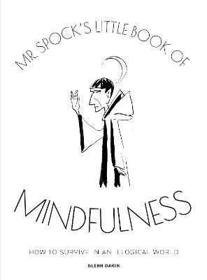 Picture of Mr Spock s Little Book of Mindfulness