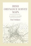 Picture of Irish Ordnance Survey Maps: A User's Guide