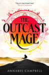 Picture of The Outcast Mage : an unmissable epic fantasy debut packed with adventure, intrigue and dragonfire (Book One of the Shattered Lands)
