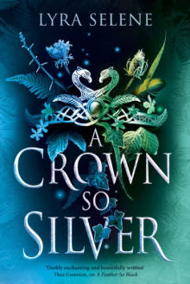 Picture of A Crown So Silver : the Spellbinding Number One Sunday Times Bestseller