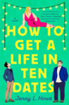 Picture of How to Get a Life in Ten Dates