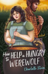 Picture of How to Help a Hungry Werewolf