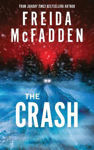 Picture of The Crash: A Pulse-Pounding Psychological Thriller from the Author of the Housemaid is Watching