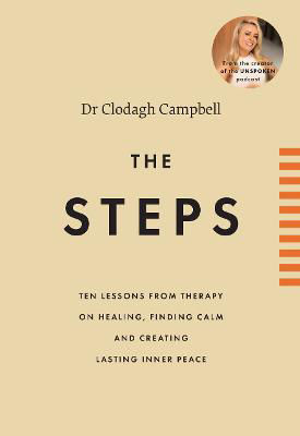 Picture of The Steps : 10 lessons from therapy on healing, finding calm and creating lasting inner peace
