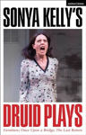 Picture of Sonya Kelly's Druid Plays