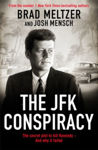 Picture of The JFK Conspiracy : The Secret Plot to Kill Kennedy, And Why It Failed