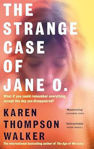 Picture of The Strange Case of Jane O : The extraordinary new novel from the international bestselling author of THE AGE OF MIRACLES