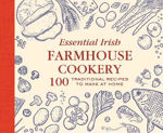 Picture of Essential Irish Farmhouse Recipes: 100 Classic dishes