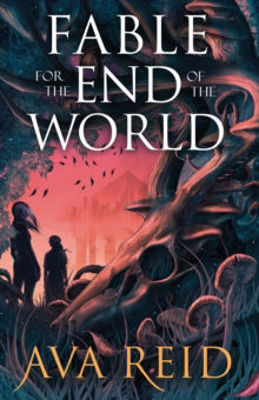 Picture of Fable For the End of the World