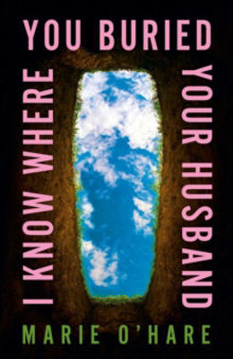 Picture of I Know Where You Buried Your Husband
