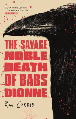 Picture of The Savage, Noble Death of Babs Dionne