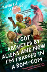 Picture of I Got Abducted by Aliens and Now I'm Trapped in a Rom-Com
