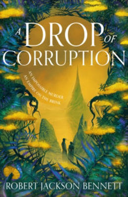 Picture of A Drop of Corruption : the gripping sequel to The Tainted Cup
