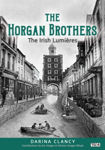 Picture of The Horgan Brothers : The Irish Lumieres