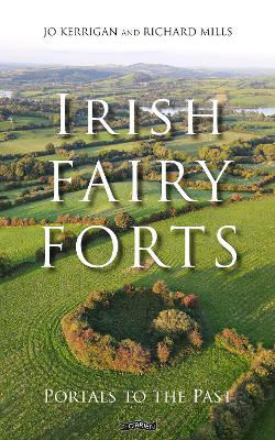 Picture of Irish Fairy Forts: Portals to the Past