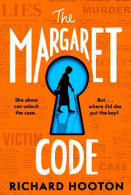 Picture of The Margaret Code : Meet the detective duo you'll never forget in this compulsive and charming debut crime novel