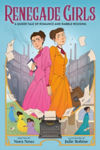 Picture of Renegade Girls (A Graphic Novel): A Queer Tale of Romance and Rabble-Rousing