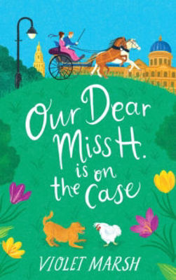 Picture of Our Dear Miss H. Is on the Case
