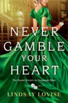 Picture of Never Gamble Your Heart