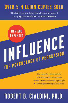 Picture of Influence, New and Expanded UK: The Psychology of Persuasion