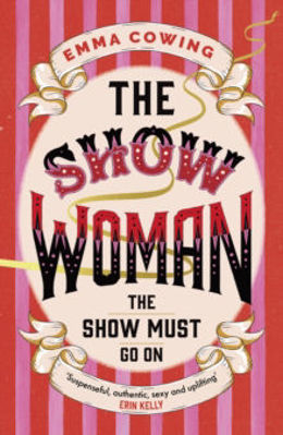 Picture of THE SHOW WOMAN : A beautifully evoked historical novel about the first all female circus act