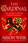 Picture of The Cardinal : from the Sunday Times bestseller, the gripping new novel about the man behind the Tudor crown
