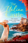 Picture of The Italian Castle: a sweeping, escapist summer romance set on a beautiful Italian island