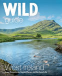 Picture of Wild Guide West of Ireland : Travel Adventure Guide - Wild Atlantic Way, Donegal, Galway, Mayo, Clare, Cork & Kerry