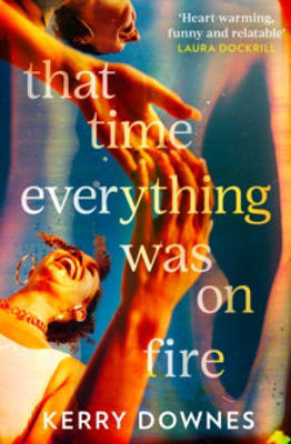 Picture of That Time Everything Was On Fire