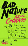 Picture of Bad Nature