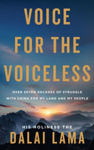 Picture of Voice for the Voiceless : Over Seven Decades of Struggle with China for My Land and My People