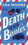 Picture of Death and Boules : A Follet Valley Mystery