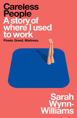 Picture of Careless People - A Story of Where I Used to Work