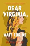 Picture of Dear Virginia, Wait for Me : A Novel
