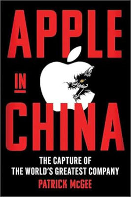 Picture of Apple in China : The Capture of the World's Greatest Company