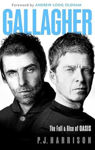 Picture of Gallagher : The Fall and Rise of Oasis : the brand new biography of one of the world's biggest bands