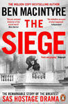 Picture of The Siege: The Remarkable Story of the Greatest SAS Hostage Drama