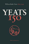 Picture of Yeats 150: William Butler Yeats 1865-1939