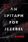 Picture of An Epitaph for Jezebel