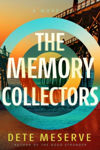 Picture of The Memory Collectors : A Novel