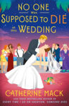 Picture of No one was Supposed to Die at this Wedding