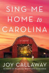 Picture of Sing Me Home to Carolina : A Novel