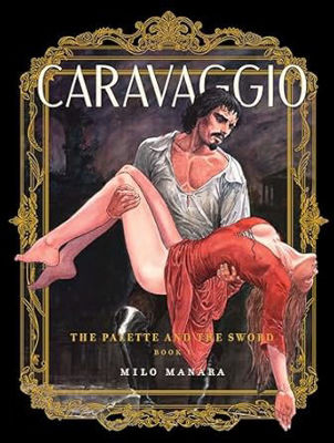Picture of Caravaggio: The Palette and the Sword Book 1