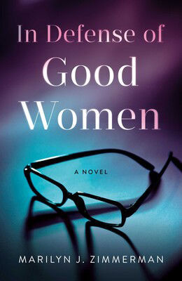 Picture of In Defense of Good Women: A Novel