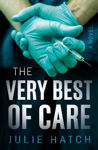 Picture of The Very Best of Care : A Novel